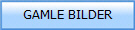 GAMLE BILDER